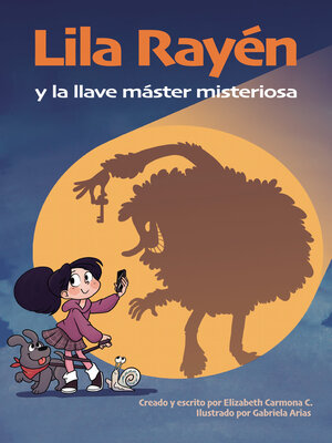cover image of Lila Rayén y la llave máster misteriosa